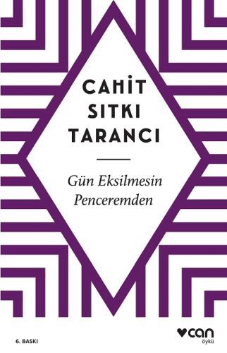 Gün Eksilmesin Penceremden Korkuyorum, Cahit Sıtkı Tarancı