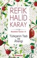 Türkçenin Tadı Ve Ahengi, Refik Halid Karay