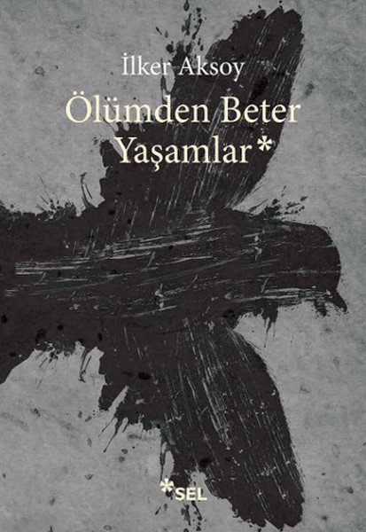 Ölümden Beter Yaşamlar, İlker Aksoy