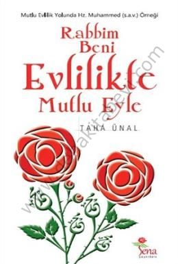 Rabbim Beni Evlilikte Mutlu Eyle, Taha Ünal, Sena Yayınları