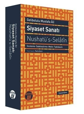 Siyaset Sanatı, Gelibolulu Mustafa Ali, Büyüyen Ay