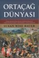 Ortaçağ Dünyası (Ciltli), Susan Wise Bauer