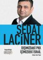 Dışımızdaki PKK İçimizdeki İsrail, Doç. Dr. Sedat Laçiner