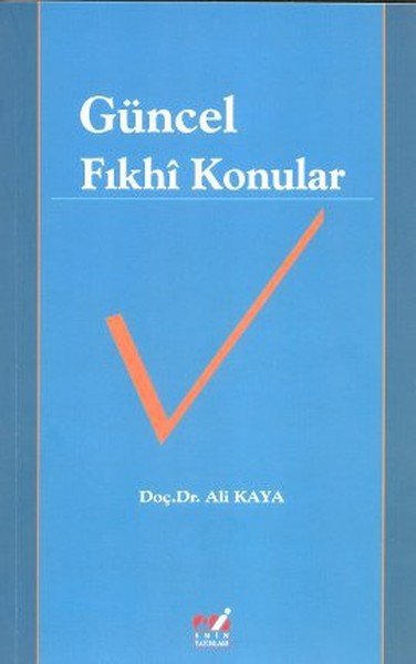 Güncel Fıkhi Konular