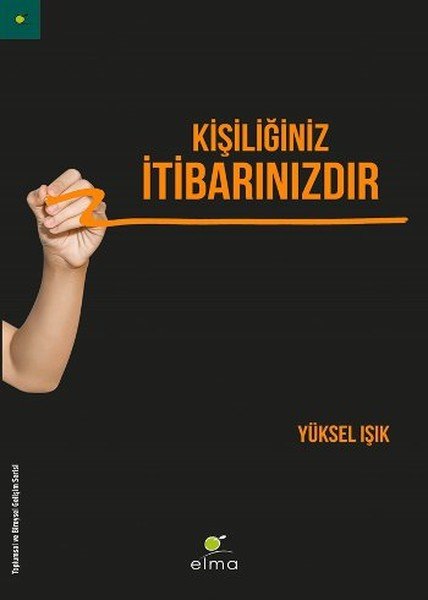 Kişiliğiniz İtibarınızdır, Yüksel Işık