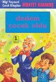 Dedem Çocuk Oldu, Hidayet Karakuş