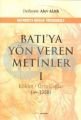 Batı'ya Yön Veren Metinler I, Alev Alatlı