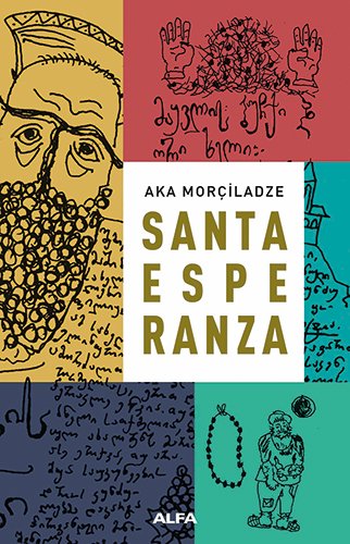 Santa Esperanza, Aka Morçiladze