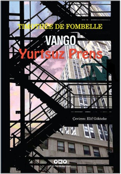 Vango 2 Yurtsuz Prens, Timothee de Fombelle