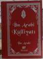 İbn Arabi Külliyatı, Ciltli, İbn Arabi
