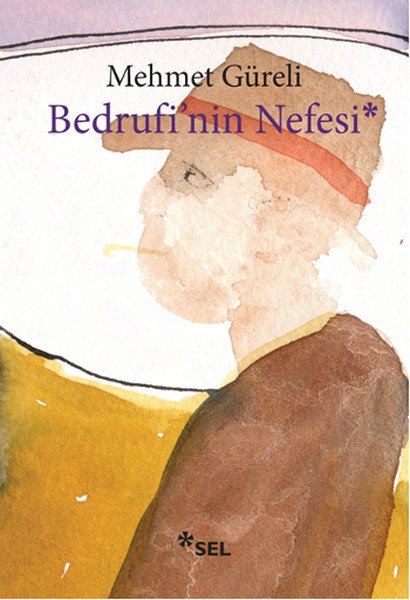 Bedrufinin Nefesi, Mehmet Güreli