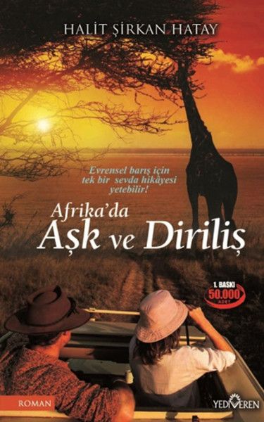 Afrika’da Aşk ve Diriliş, Halit Şirkan Hatay, Yediveren Yayınları