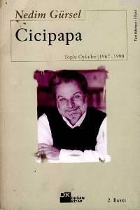 Cicipapa Toplu Öyküler 1967-1990, Nedim Gürsel, Doğan Kitap