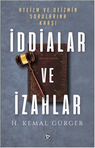 Ateizm Ve Deizmin Sorularına Karşı İddialar Ve İzahlar, Düşün Yayıncılık