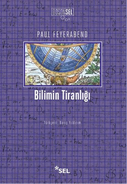 Bilimin Tiranlığı, Paul Feyerabend