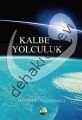 Kalbe Yolculuk, Mehmet Doğramacı