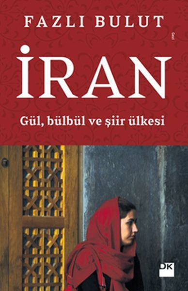 İran Gül Bülbül ve Şiir Ülkesi, Fazlı Bulut