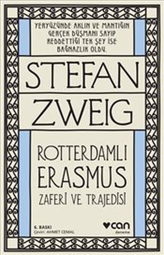 Rotterdamlı Erasmus, Stefan Zweig
