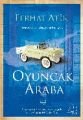 Oyuncak Araba, Ferhat Atik