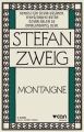 Montaigne, Stefan Zweig
