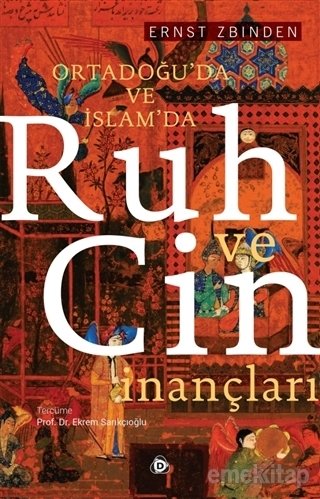 Ortadoğuda Ve İslamda Ruh Ve Cin İnançları, Düşün Yayıncılık