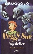 Peggy Sue ve Hayaletler 1 Mavi Köpeğin Günü, Serge Brussolo