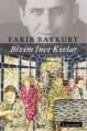 Bizim İnce Kızlar, Fakir Baykurt, Literatür
