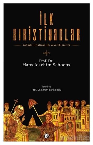 İlk Hıristiyanlar, Düşün Yayıncılık