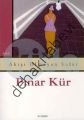 Akışı Olmayan Sular, Pınar Kür