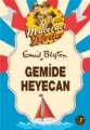 Gemide Heyecan, Enid Blyton