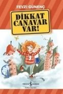 Dikkat Canavar Var, Fevzi Günenç
