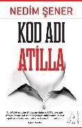 Kod Adı Atilla, Nedim Şener