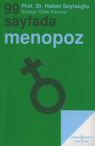 99 Sayfada Menopoz, Hakan Seyisoğlu