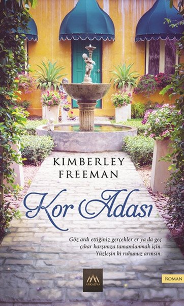 Kor Adası, Kimberley Freeman, Arkadya