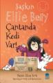 Şaşkın Ellie Belly - Çantanda Kedi Var