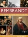 Rembrandt - 500 Görsel Eşliğinde Yaşamı ve Eserleri, Rembrandt van Rijn