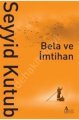 Bela ve İmtihan, SEYYİD KUTUB