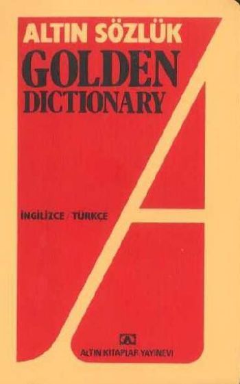 Altın Sözlük Golden Dictionary İngilizce - Türkçe, Necmettin Arıkan, Altın Kitaplar