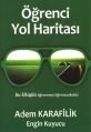 Öğrenci Yol Haritası Öğrenmenin İlkeleri 1, Adem Karafilik, Engin Kuyucu