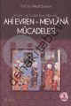Ahi Evren - Mevlana Mücadelesi, Mikail Bayram