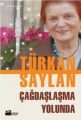 Çağdaşlaşma Yolunda, Türkan Saylan, Doğan Kitap