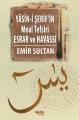 Yasini Şerif'in Meal Tefsir Esrar ve Havası, Emir Sultan