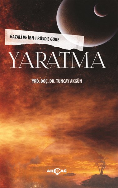 Yaratma, Tuncay Akgün