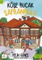 Köşe Bucak Safranbolu, Pelin Güneş