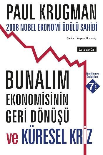 Bunalım Ekonomisinin Geri Dönüşü ve Küresel Kriz, Paul Krugman, Literatür