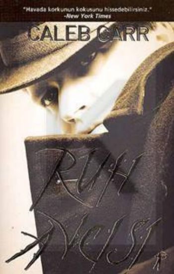 Ruh Avcısı, Caleb Carr