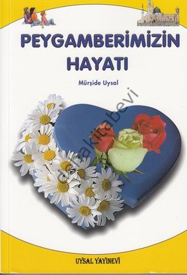 Peygamberimizin Hayatı, 1. kitap, b.b. 7 yaş +