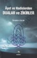 Ayet ve Hadislerden Dualar ve Zikirler