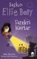 Şaşkın Ellie Belly - Fareleri Kurtar