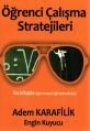 Öğrenci Çalışma Stratejileri / Öğrenmenin İlkeleri 3, Adem Karafilik, Engin Kuyucu